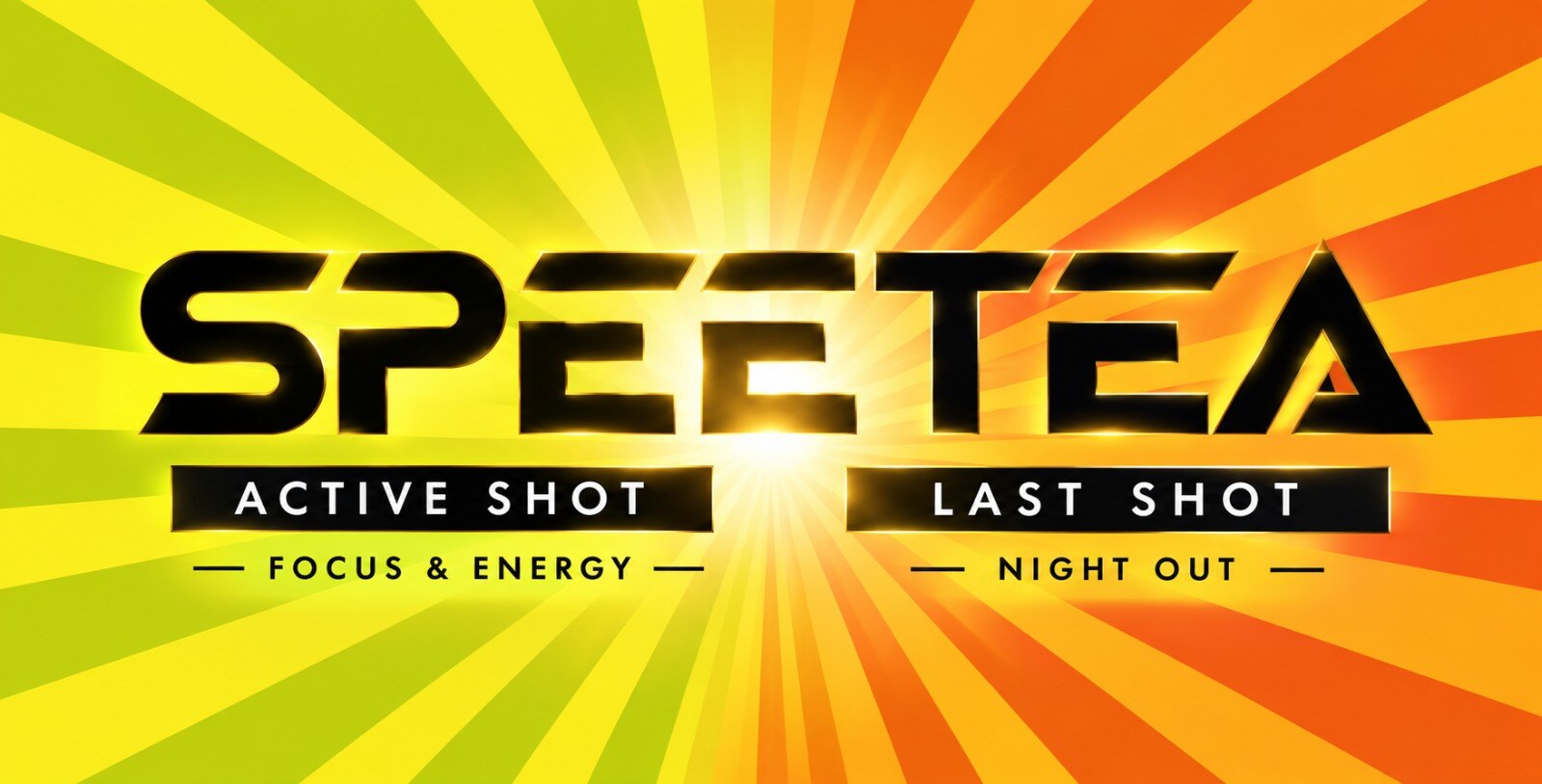 Speetea. Active Shot: Focus & Energy. Last Shot: Night Out.